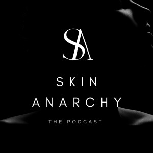 Skin Anarchy