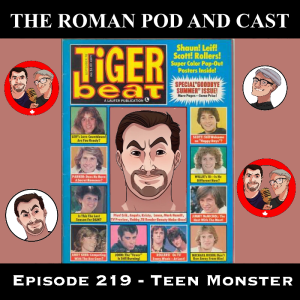 Episode 219 - Teen Monster - 2020-05-31