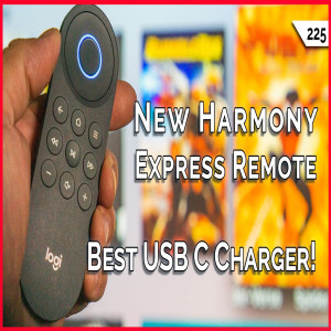 Harmony Express Universal Remote Packs Amazon Alexa, Best USB C Charger For Your Laptop, More! -- TekThing 225