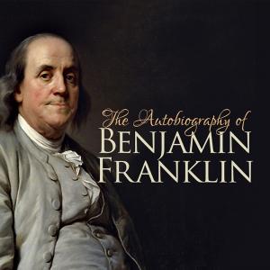 theautobiographyofbenjaminfranklin