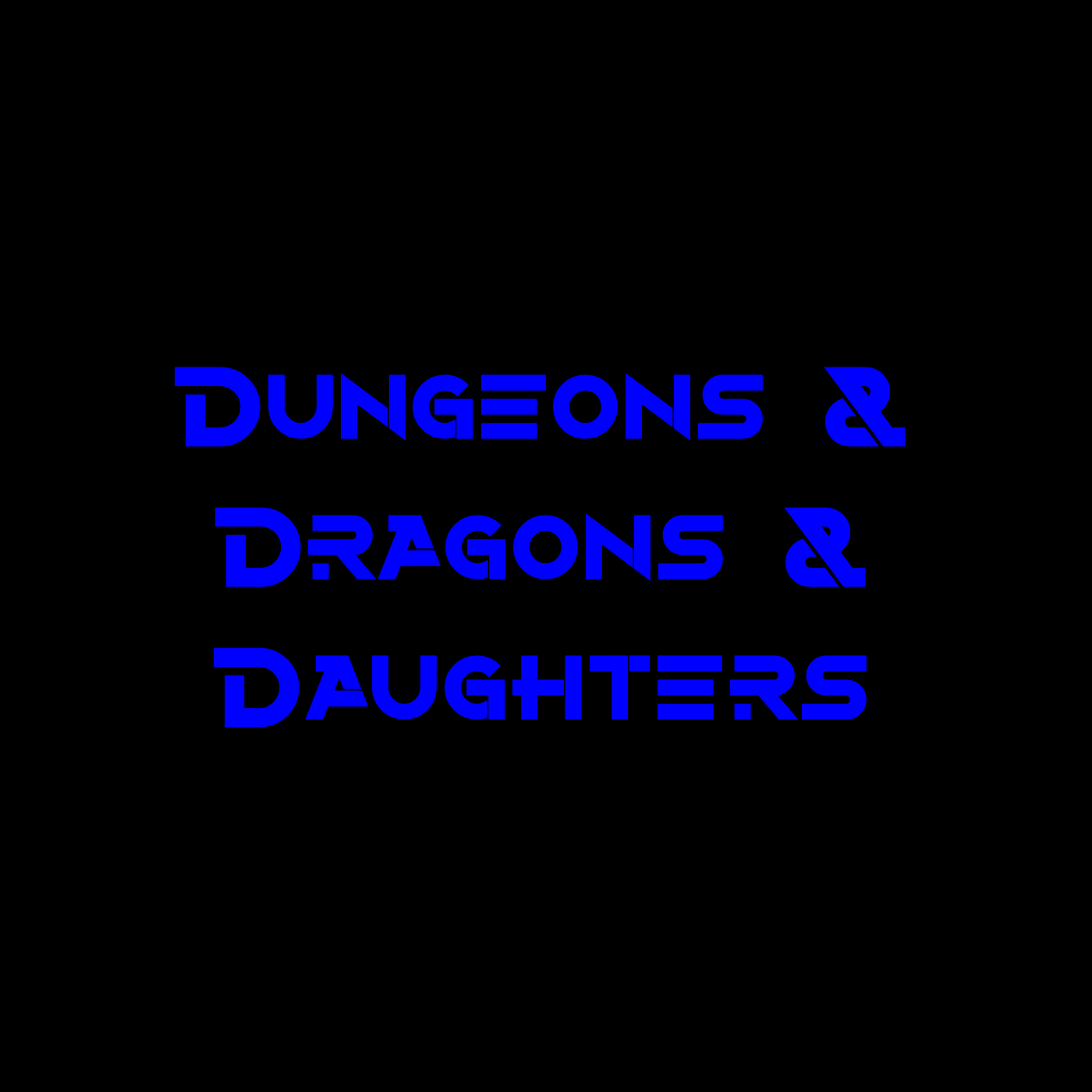 dungeonsdragonsdaughters